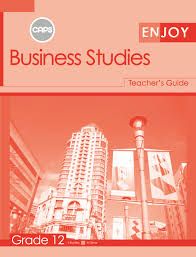 Enjoy Business Studies Grade 12
  Teacher's Guide