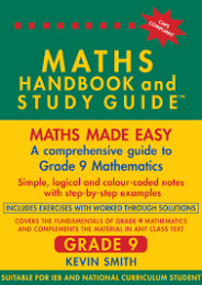 MATHS HANDBOOK & STUDY GUIDE GRADE 9