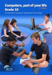 Computers, part of your life – Grade 10; CAT 2nd Edition