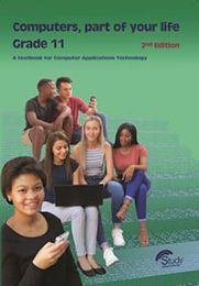 Computers, part of your life – Grade 11; CAT 2nd Edition