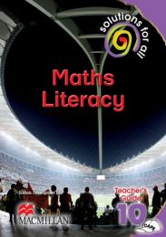 SOLUTIONS FOR ALL MATHS LIT GR10 TG