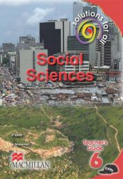 SOLUTIONS FOR ALL SOCIAL SCIENCES GR6 TG