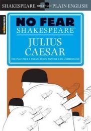 Julius Caesar (No Fear Shakespeare)- ONLY DUE MID JANUARY 2025