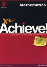 X-Kit Achieve! Grade 9 Mathematics Study Guide