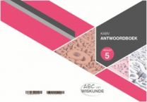 ABC van Wiskunde Graad 5 HB Antwoorde