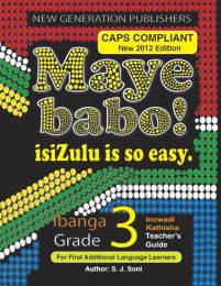 Maye Babo! Isizulu is so Easy Grade 3 Teacher Guide