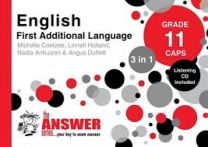 The Answer Series GR 11 ENGLISH FIRST ADDITIONAL LANGUAGE 3in1 CAPS