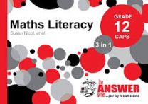 The Answer Series GR 12 MATHS LITERACY 3in1