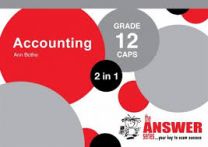 The Answer Series GR 12 ACCOUNTING 2in1 CAPS