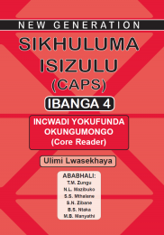 New Generation Sikhuluma Grade 4 Core Reader