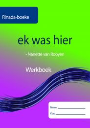 Ek was Hier Werkboek (in kleur, geen inhoudelike veranderinge)