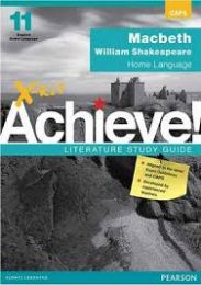 X-kit Achieve! Literature Study Guide Grade 11 Macbeth