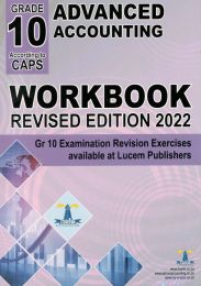 Advanced Accounting (AA) Workbook Gr10 New Edition