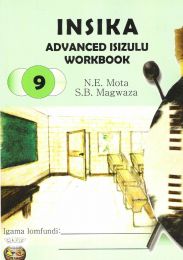 Insika Advanced isiZulu Workbook Gr9