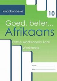 Goed, beter Afrikaans Eerste addisionele Taal Graad 10 Werkboek (2022 ...