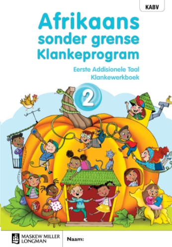 Afrikaans Sonder Grense Klankeprogram Eerste Addisionele Taal Graad 2 ...