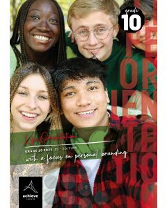 Achieve Careers Grade 10 Life Orientation With a Focus on: Personal Branding 2025 15th Ed
