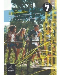 Achieve Careers Grade 7 Life Orientation With a Focus on: Self Esteem 2025 11th Edition