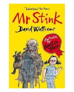 Mr Stink (D. Walliams)