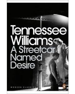 A Streetcar Named Desire - Tennessee Williams