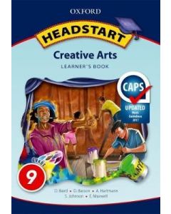 Headstart Creative Arts Grade 9 Learner's Book