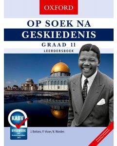 Op Soek na Geskiedenis Graad 11 Leerdersboek