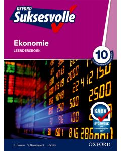 Oxford Suksesvolle Ekonomie Graad 10 Leerdersboek