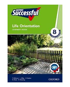 Oxford Successful Life Orientation Grade 8 Learner's Book