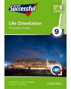 Oxford Successful Life Orientation Grade 9 Teacher's Guide