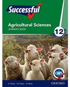 Oxford Successful Agricultural Sciences Grade 12 Learner's Book