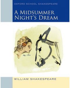 Oxford School Shakespeare Midsummer Night's Dream (2009 edition)