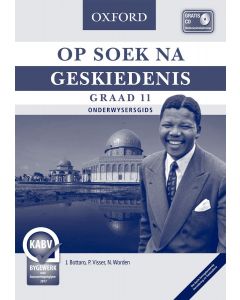 Op Soek na Geskiedenis Graad 11 Onderwysersgids