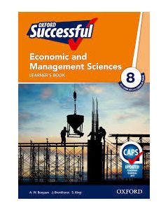 Oxford Successful Economic & Management Sciences Grade 8 Learner's Book