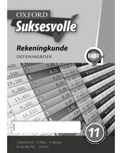 Oxford Suksesvolle Rekeningkunde Graad 11 Oefeningboek
