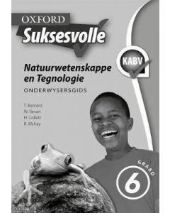 Oxford Suksesvolle Natuurwetenskappe & Tegnologie Graad 6 Onderwysersgids