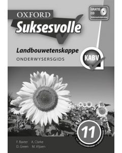 Oxford Suksesvolle Landbouwetenskappe Graad 11 Onderwysersgids