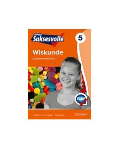 Oxford Suksesvolle Wiskunde Graad 5 Onderwysersgids