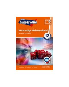 Oxford Suksesvolle Wiskundige Geletterdheid Graad 12 Onderwysersgids