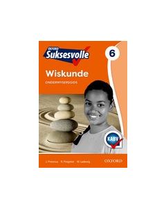 Oxford Suksesvolle Wiskunde Graad 6 Onderwysersgids
