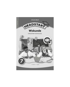 Headstart Wiskunde Graad 7 Onderwysersgids