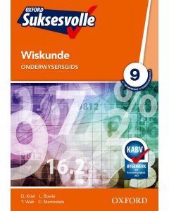 Oxford Suksesvolle Wiskunde Graad 9 Onderwysersgids