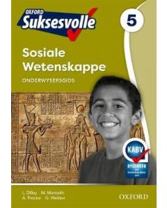 Oxford Suksesvolle Sosiale Wetenskappe Graad 5 Onderwysersgids