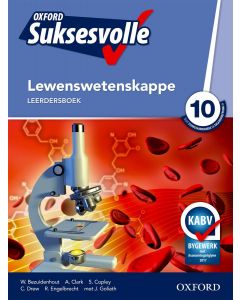 Oxford Suksesvolle Lewenswetenskappe Graad 10 Leerdersboek