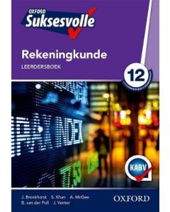 Oxford Suksesvolle Rekeningkunde Graad 12 Leerdersboek