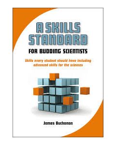 A Skills Standard For Budding Scientists