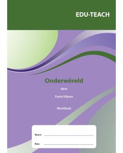 Onderwêreld Studiegids vir Graad 12