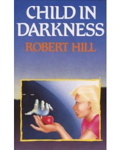 CHILD IN DARKNESS