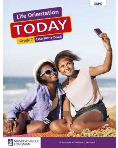 Life Orientation Today Grade 7 Learner's Book
