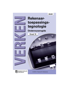 Verken Rekenaarstoepassingstegnologie Graad 10 Onderwysersgids met CD-ROM