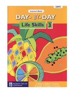Day-by-Day Life Skills Grade 3 Learner's Book